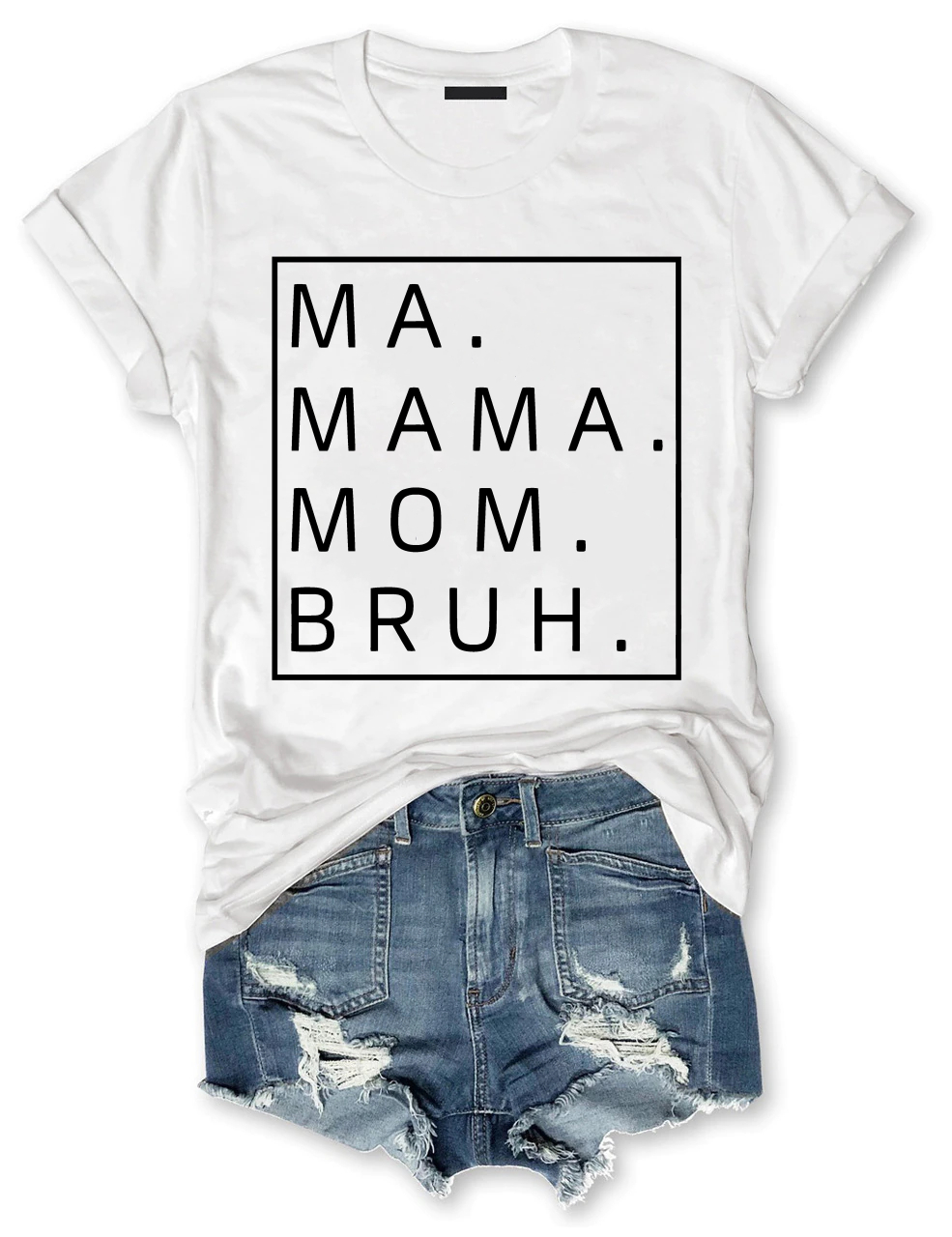Ma Mama Mom Bruh T-Shirt