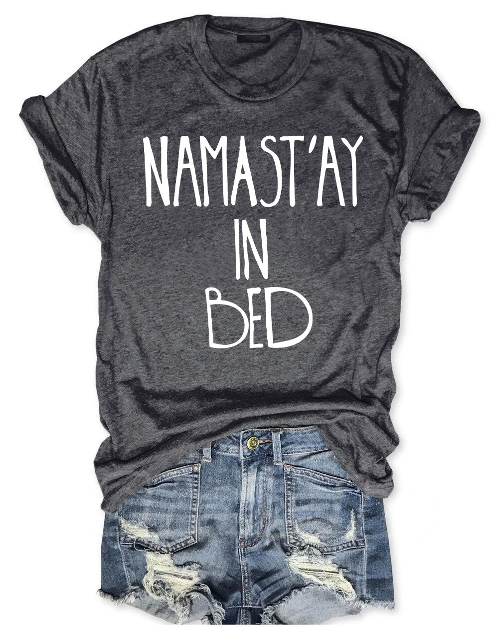 Namast'ay In Bed T-shirt