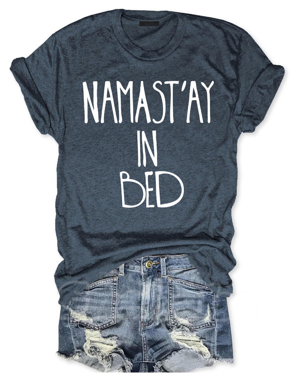 Namast'ay In Bed T-shirt