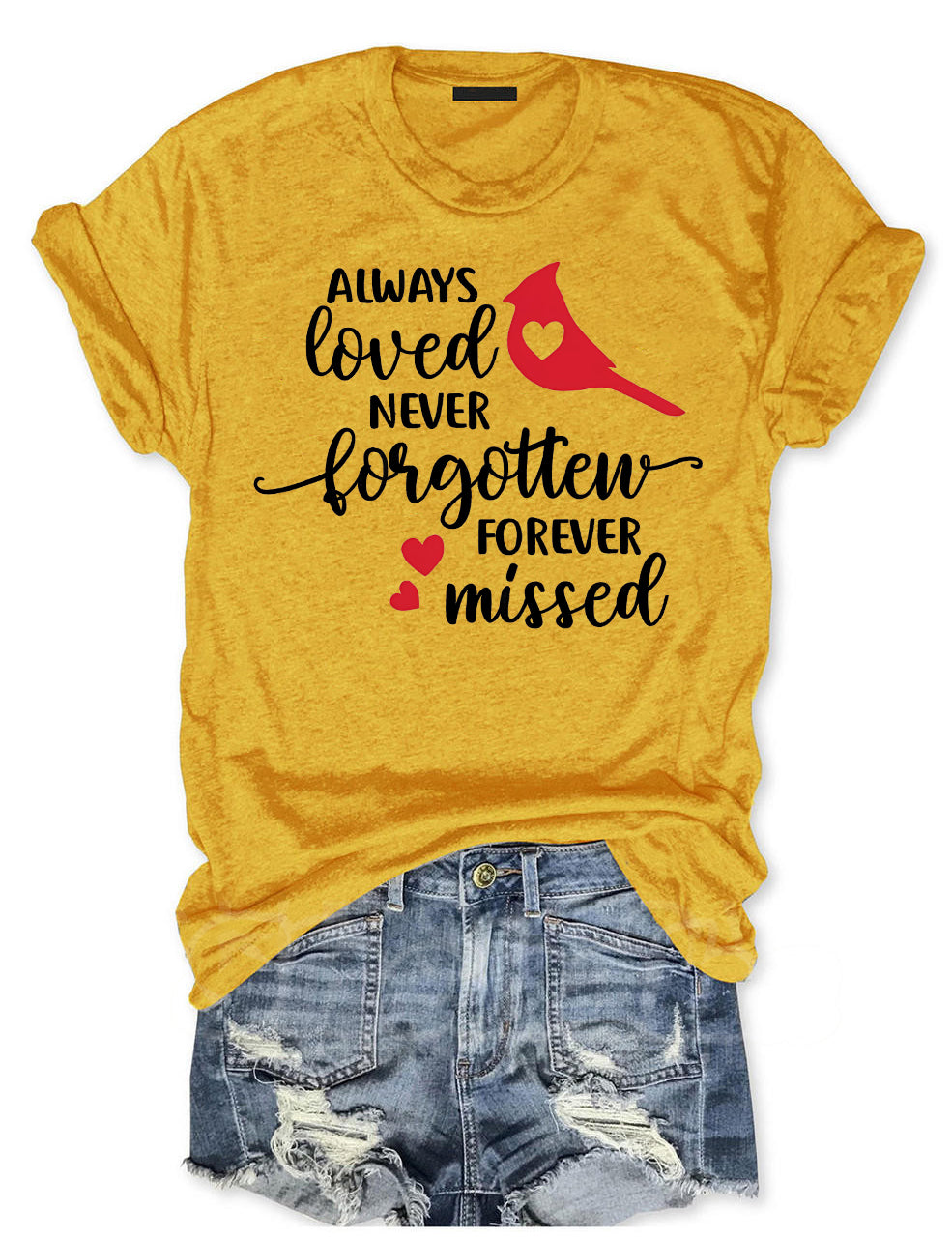 Always Loved Never Forgotten Forever Missed T-shirt