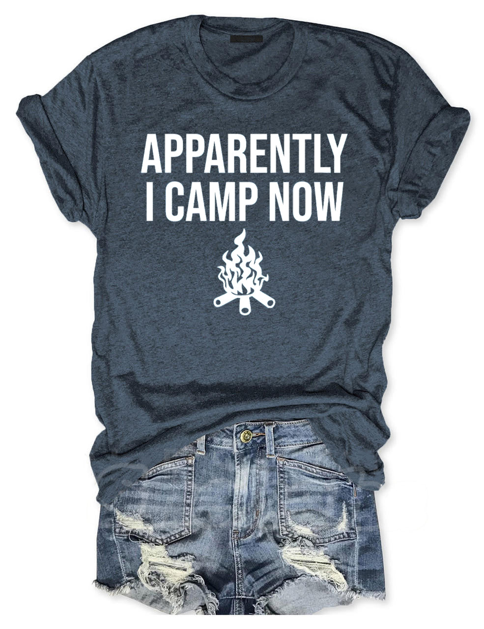Apparently I Camp Now T-shirt