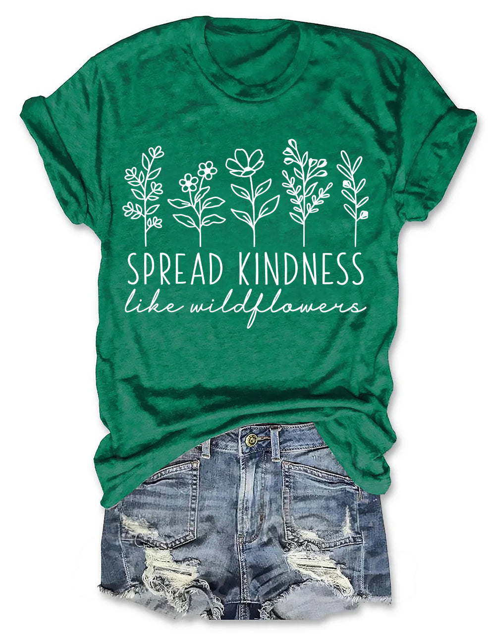 Spread Kindness Like Wildflowers T-shirt