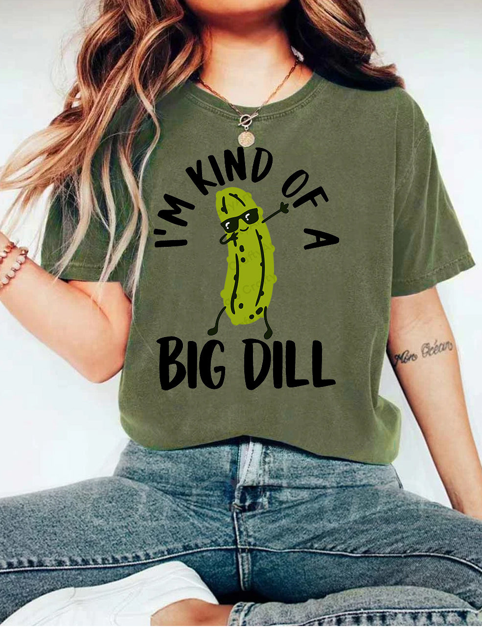 I'm Kind Of A Big Dill Pickle T-shirt