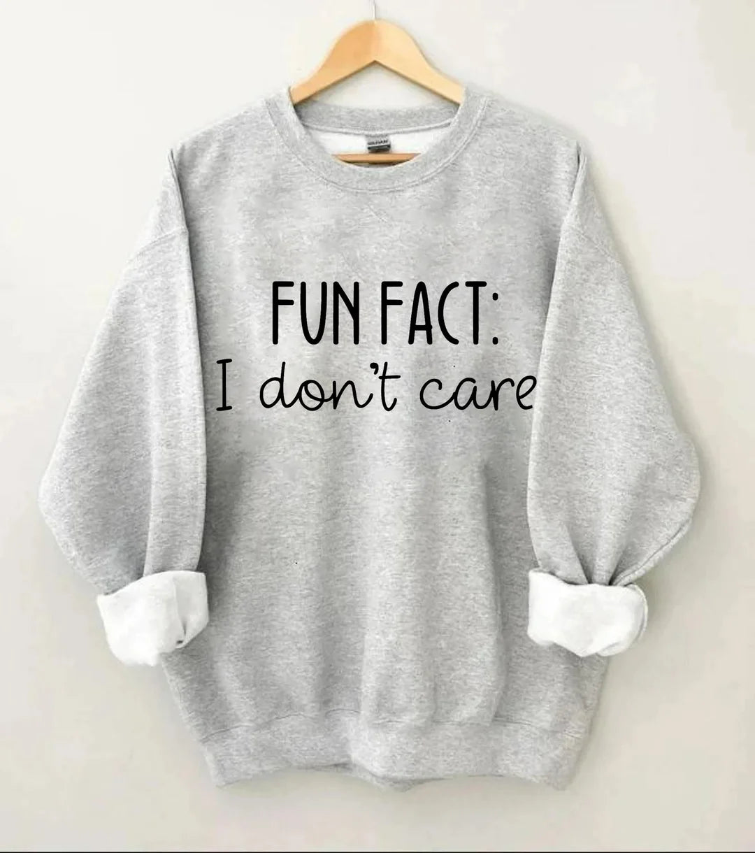 Fun Fact I Don't Care Sweatshirt-Shehaha