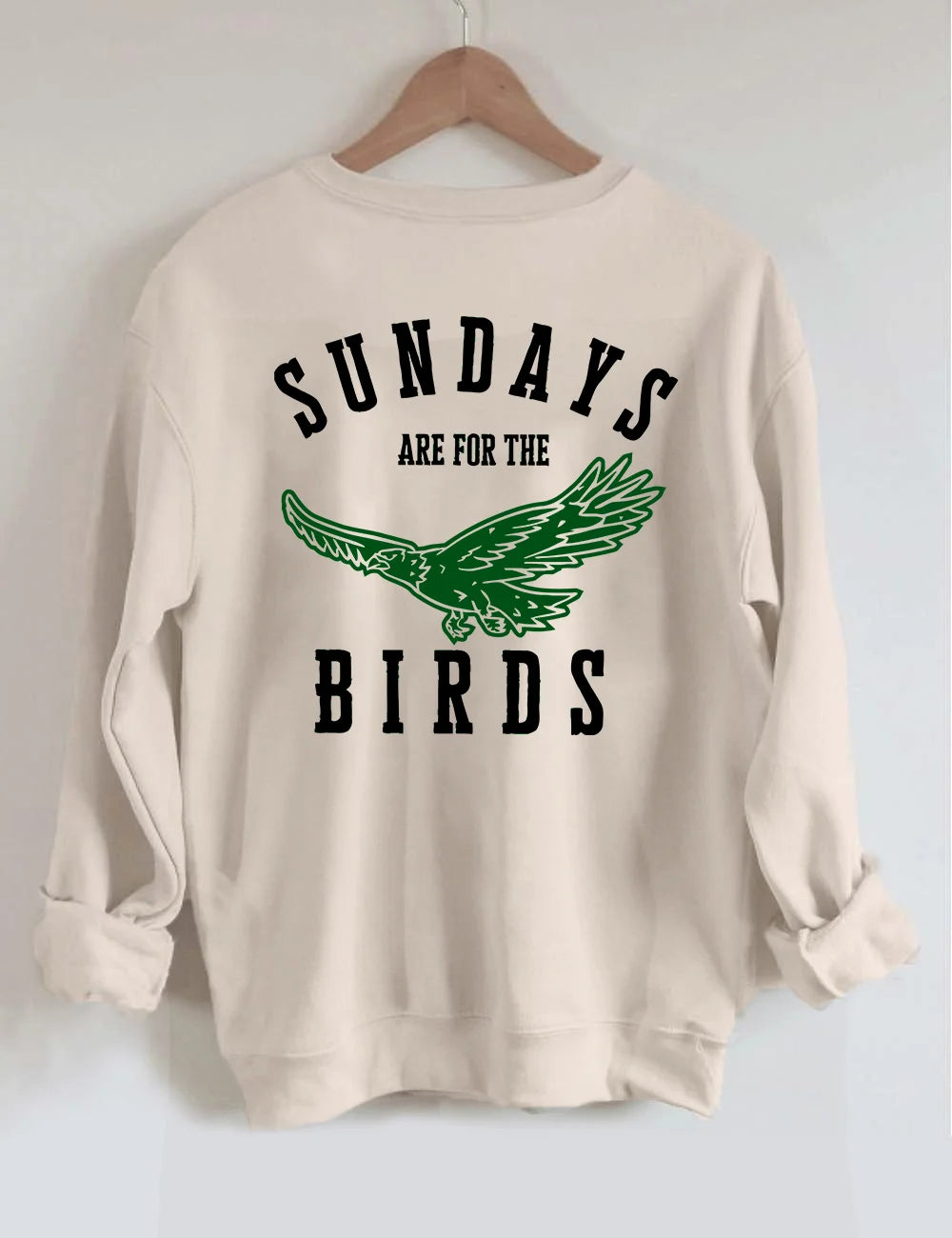 Sundays Are For The Birds Philadelphia Football Sweatshirt