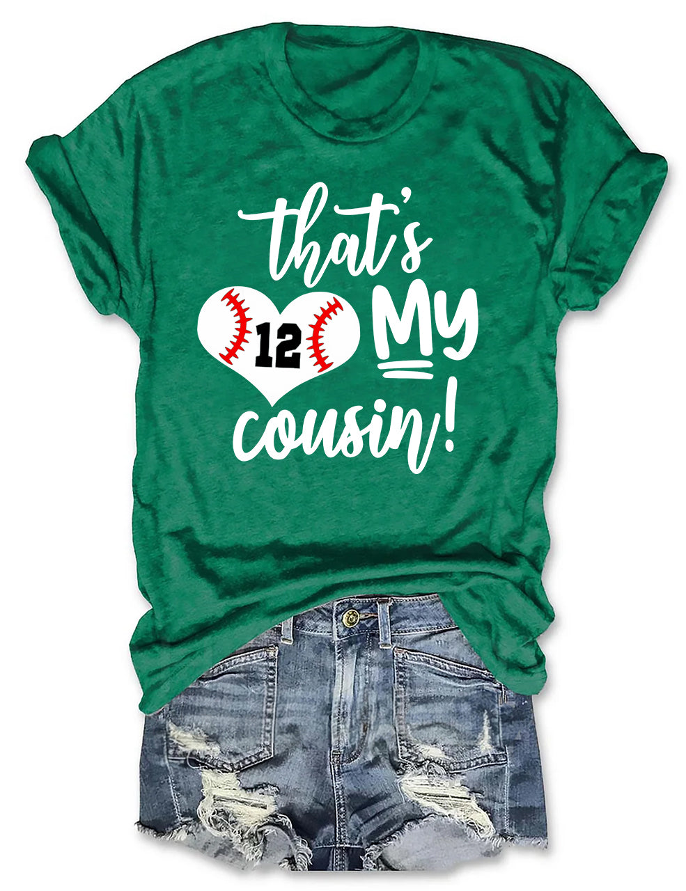 That's My Cousin Baseball T-shirt