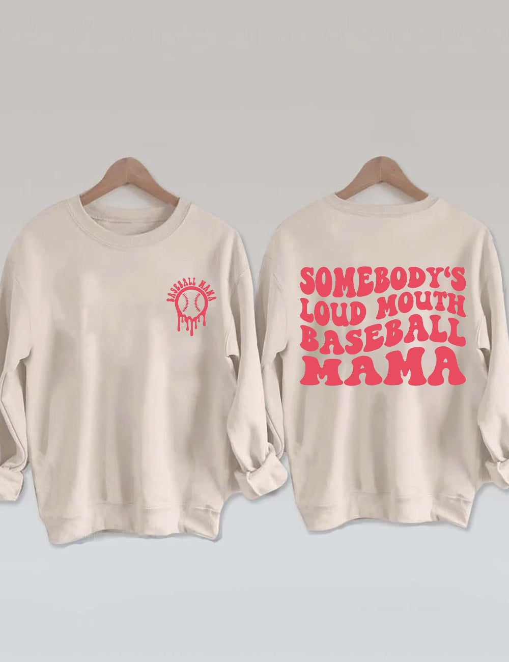 Somebody's Loud Mouth Baseball Mama Sweatshirt