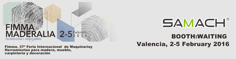 SAMACH 2016 Spain FIMMA Woodworking Equipment Exhibition