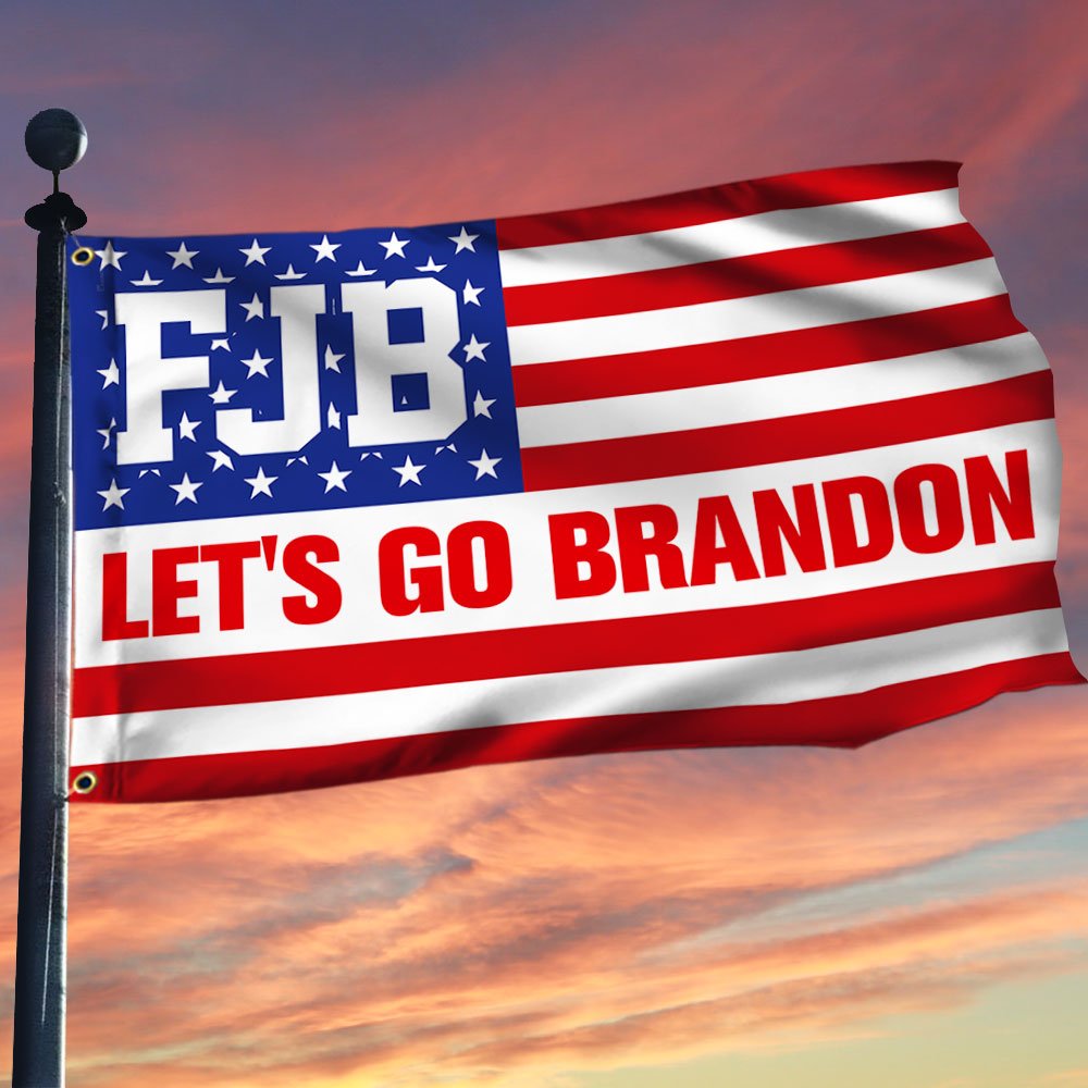 Let's Go Brandon FJB Grommet Flag TQN305GFCT