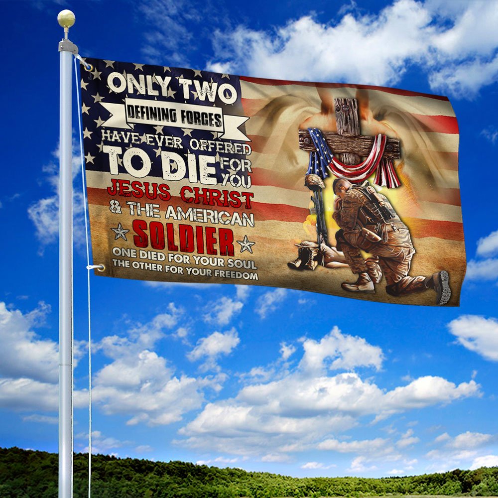 Veteran Grommet Flag Owe To Jesus Christ And The American Soldier LHA1865GFCT