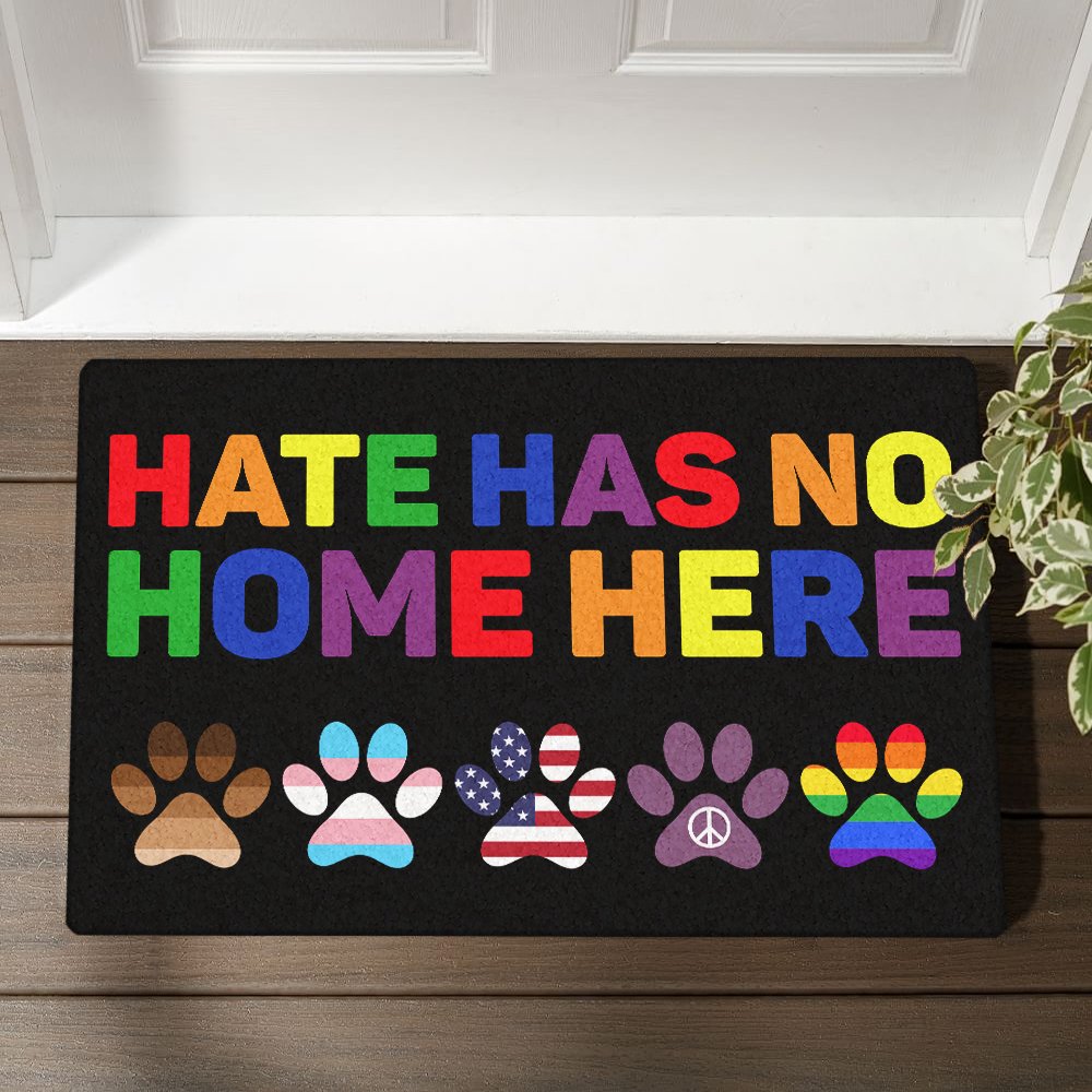 Hate Has No Home Here BLM LGBT Peace Paws Doormat TRV1630DMCT