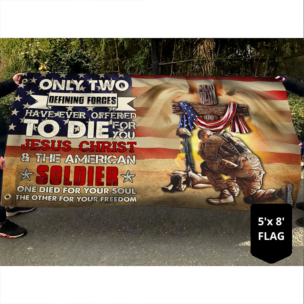 Veteran Grommet Flag Owe To Jesus Christ And The American Soldier LHA1865GFCT