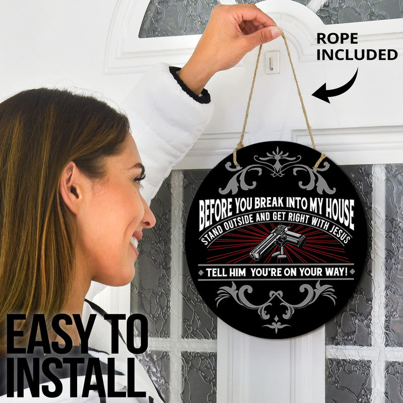 Door sign - Before you break