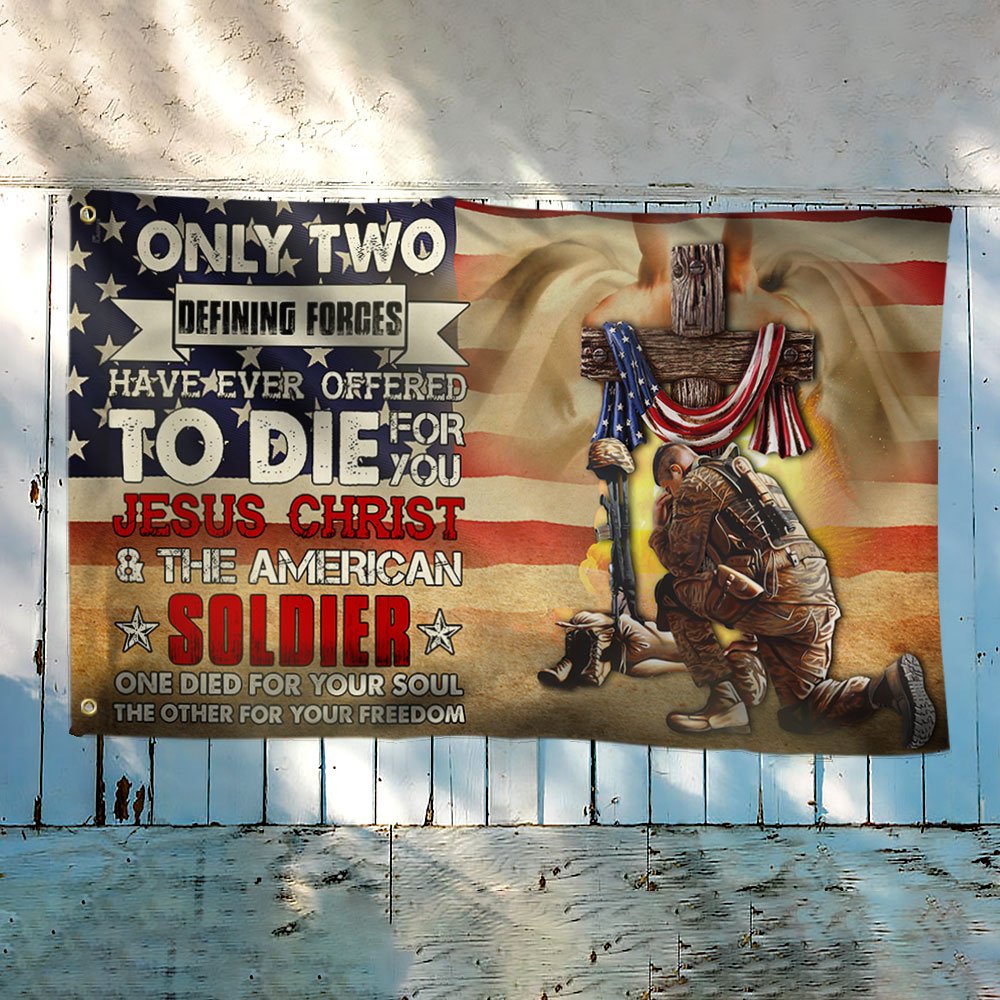 Veteran Grommet Flag Owe To Jesus Christ And The American Soldier LHA1865GFCT