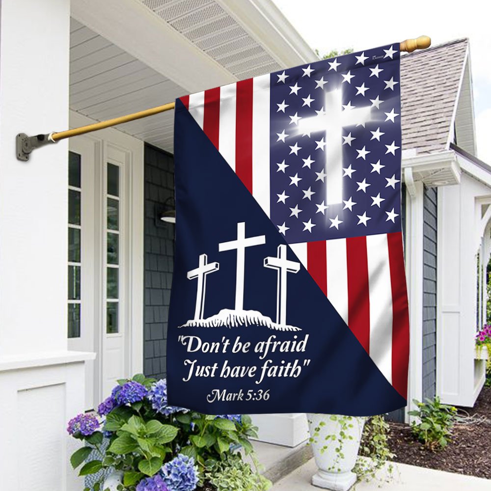 Christian Cross US Flag Don't Be Afraid Just Have Faith LNT495FCT