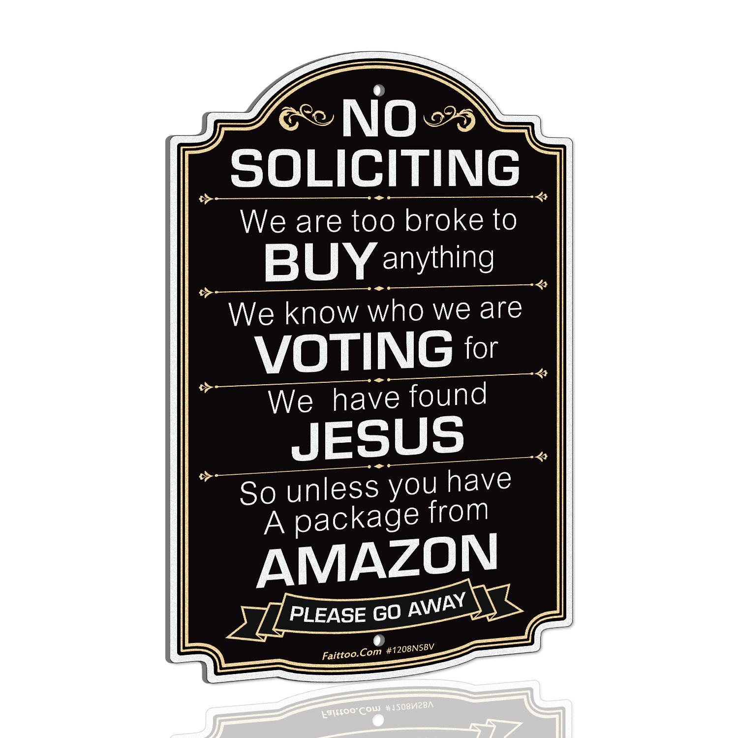 Faittoo No Soliciting Sign for House, Funny Go Away Sign, 11.6 x 7.6 Inch Reflective Aluminum No Soliciting Unless Signs for House Home Door Business, Weather/Fade Resistant, Easy to Install
