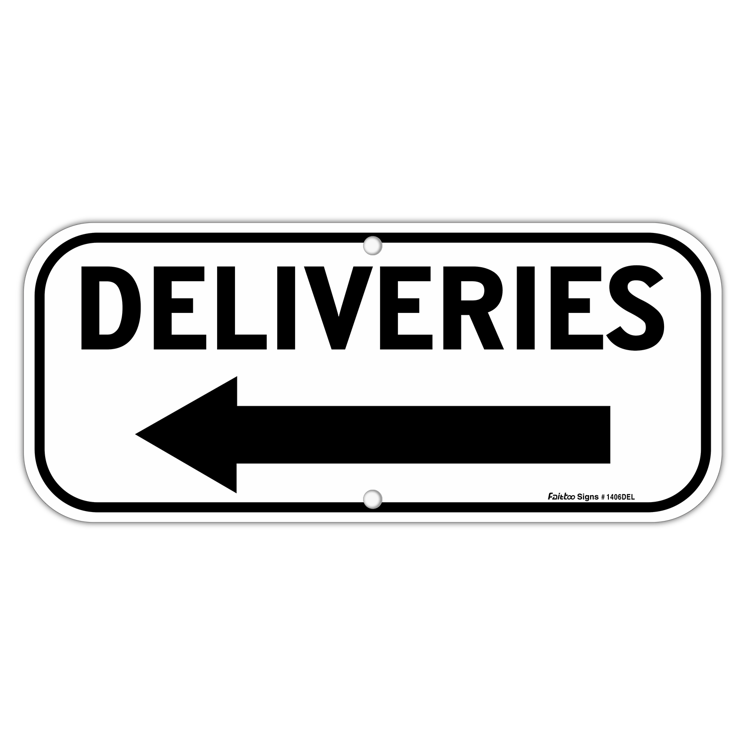 Deliveries Sign with Arrow,  Rectangle Rust Free Aluminum Metal Sign,Weather/Fade Resistant,Easy to Mount,Black on White,Indoor/Outdoor Use (Left)