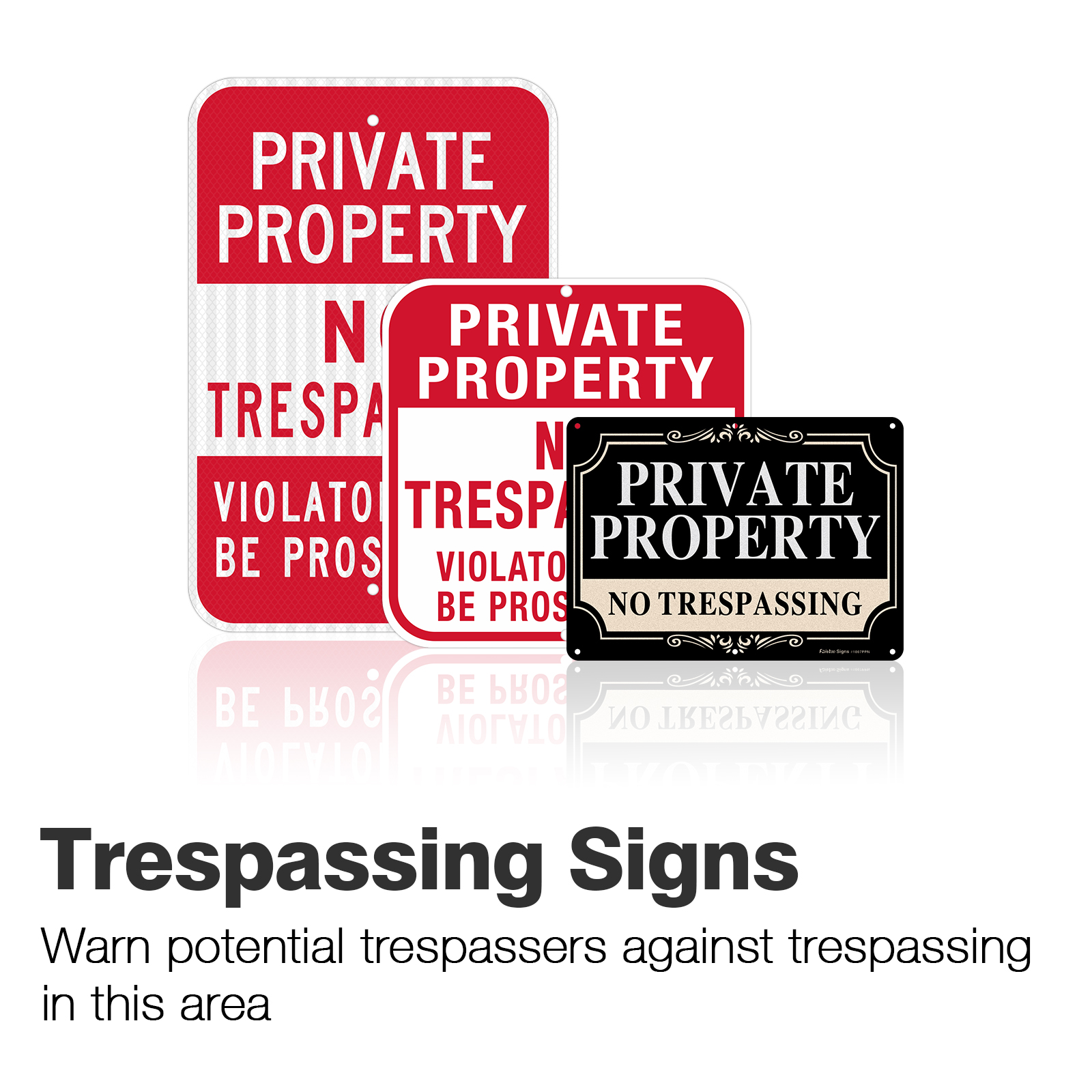 Trespassing Signs 