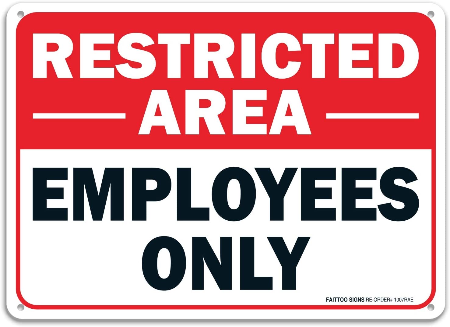 Faittoo Restricted Area Employees Only Sign, 10 x 7 Inches .40 Rust Free Aluminum , UV Protected, Weather Resistant, Waterproof, Durable Ink, Easy To Mount