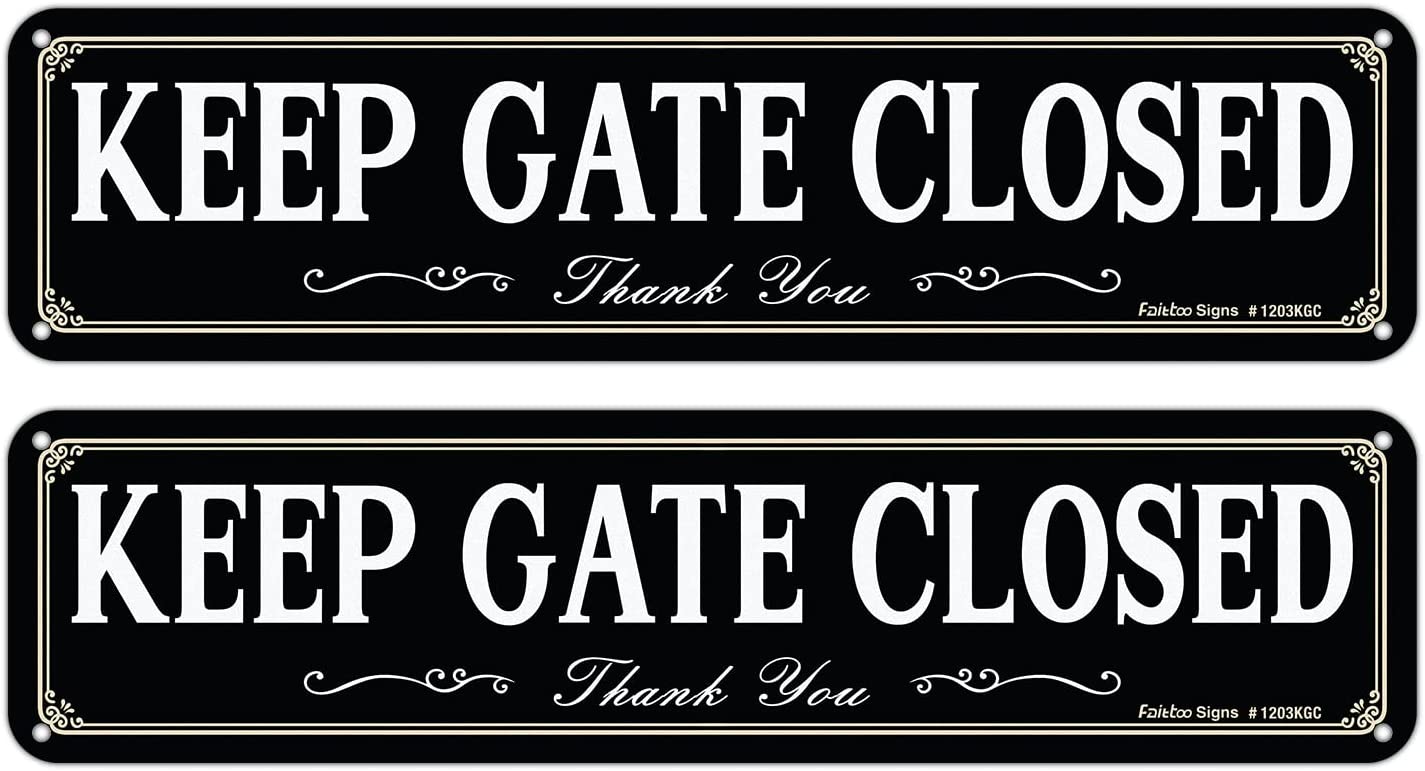 Please Keep This Gate Closed All Times Sign, 2-Pack 10 x 7 Inch Reflective Rust Free Aluminum, UV Protected, Weather/Fade Resistant, Easy to Install and Read, Indoor/ Outdoors Use