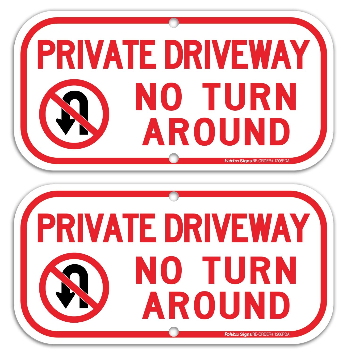 (2 Pack) Private Driveway, No Turn Around Sign, Private Driveway Sign, Reflective .40 Rust Free Aluminum 12 x 6 Inches, UV Protected, Weather Resistant, Waterproof, Durable Ink，Easy to Mount