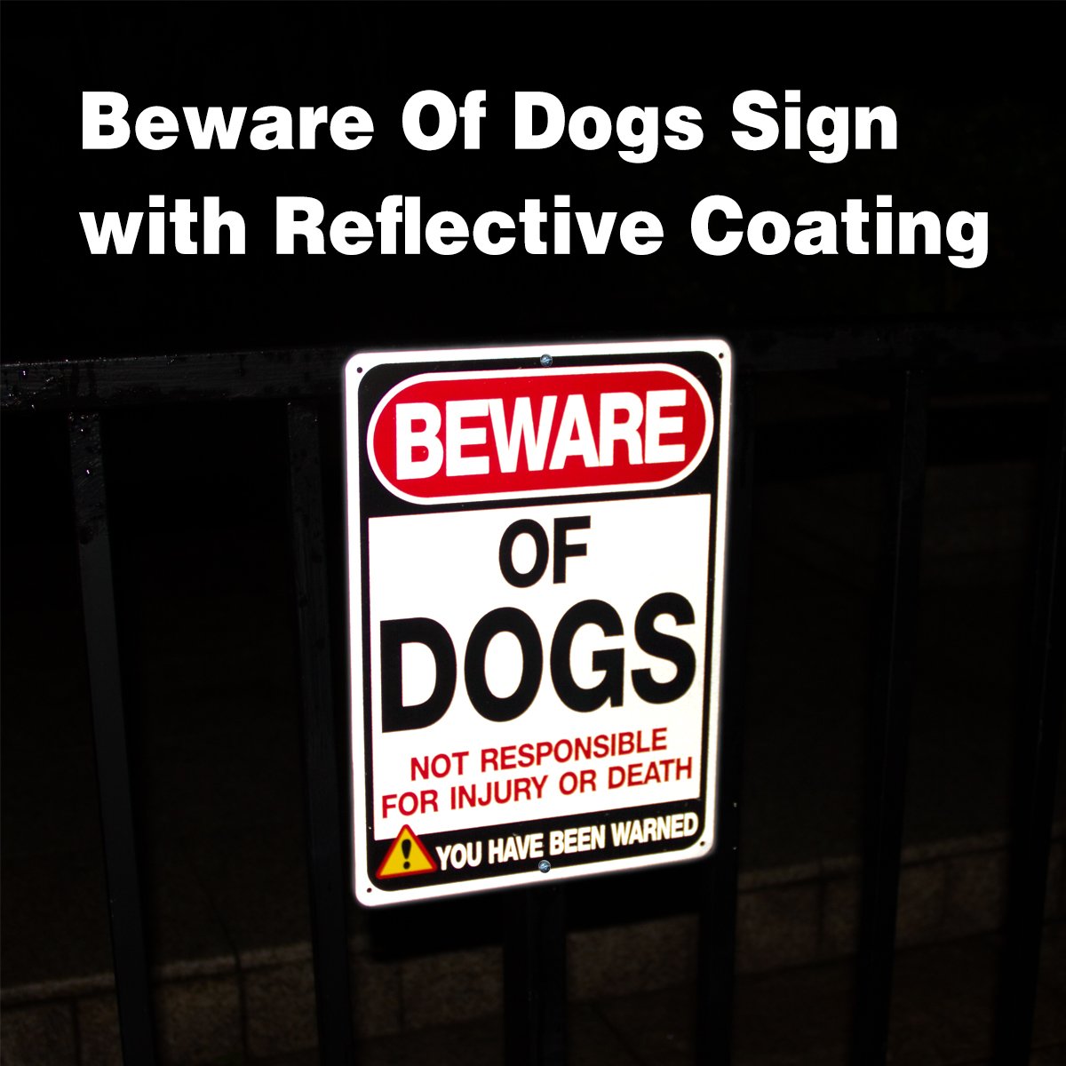 Beware of Dog Sign Not Responsible for Injury or Death,10x7 Inch Rust Free Aluminum Metal Sign, Reflective, Fade Resistant,Weather Resistant, Easy to Mount