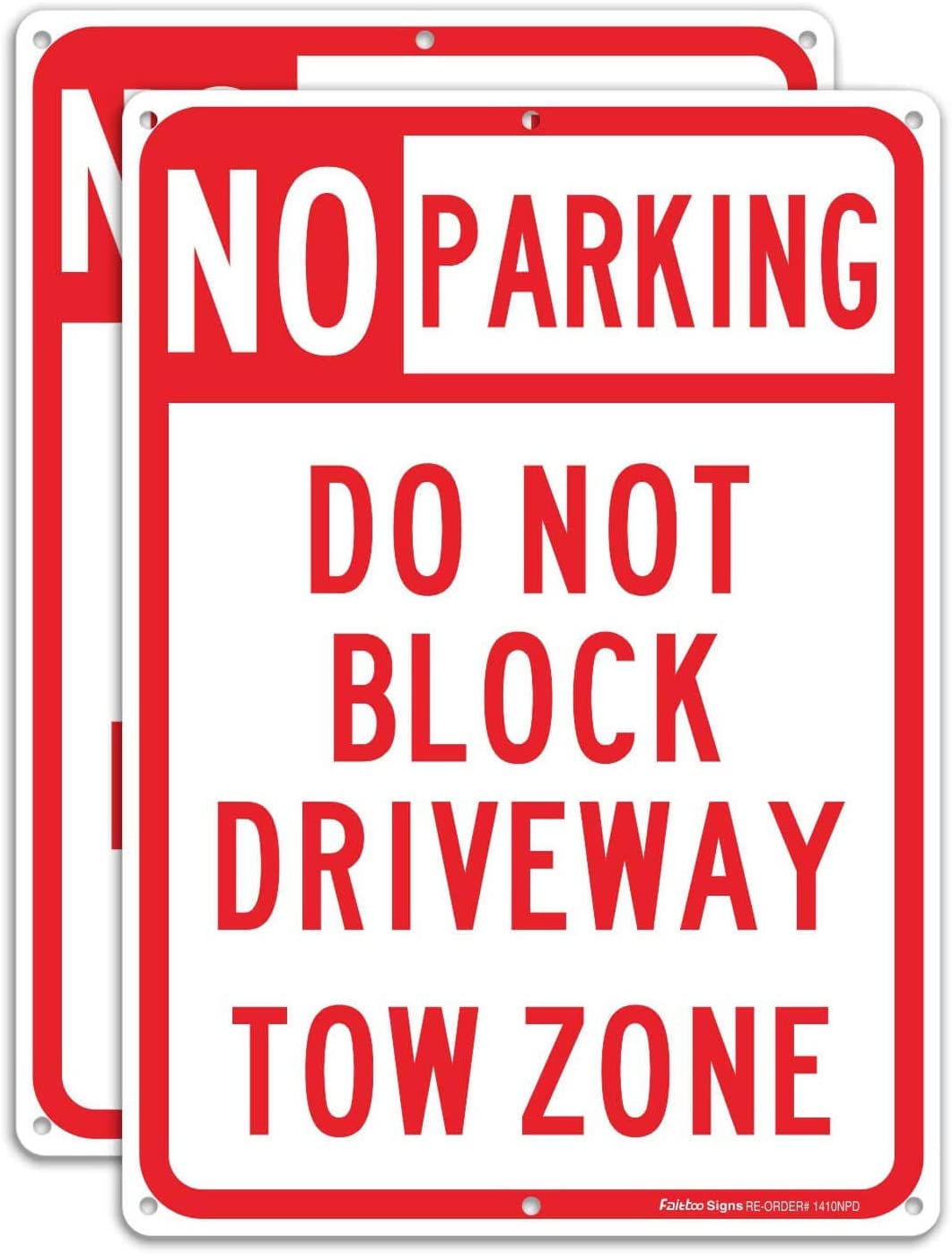 (2 Pack) No Parking Sign, Do Not Block Driveway Sign, Tow Zone, Reflective .40 Rust Free Aluminum 14 x 10 Inches, UV Protected, Weather Resistant, Waterproof, Durable Ink, Easy to Mount