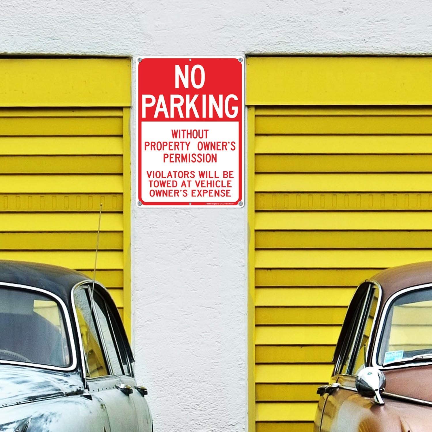 No Parking Without Property Owner's Permission Sign, Violators Will Be Towed at Vehicle Owner's Expense  14 x 10 Inches .40 Rust Free Aluminum Reflective Sign, UV Protected,Weather Resistant