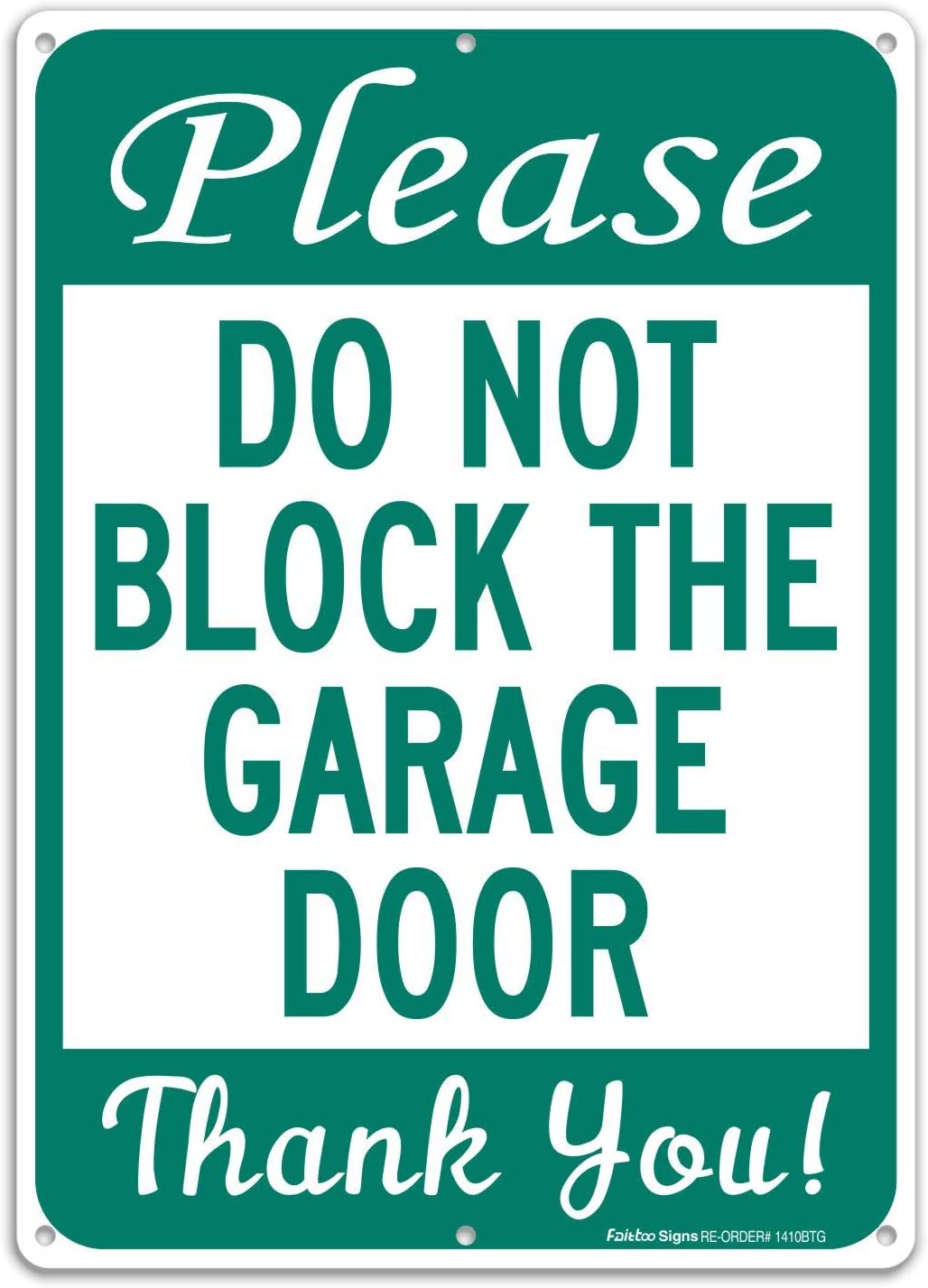 Do Not Block Garage Door Sign, No Parking Sign, 14 x 10 Inches .040 Rust-Free Aluminum, UV Protected, Weather Resistant, Waterproof, Durable Ink, Easy to Mount