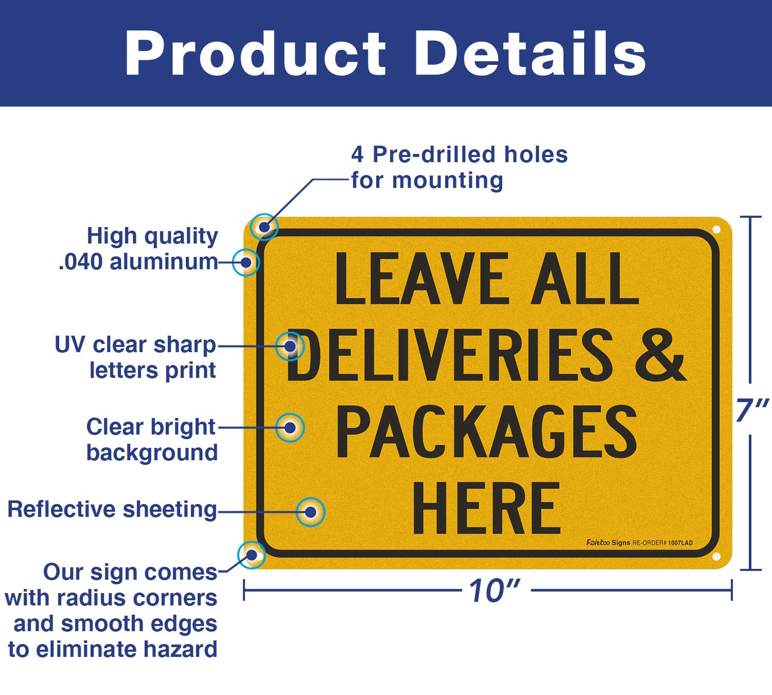 Leave all Deliveries &amp; Packages Here Sign,10x7 Inch Rust Free Aluminum Metal Sign, Reflective, Fade/Weather Resistant, Easy to Mount, UV Protected, Indoor/Outdoor Use