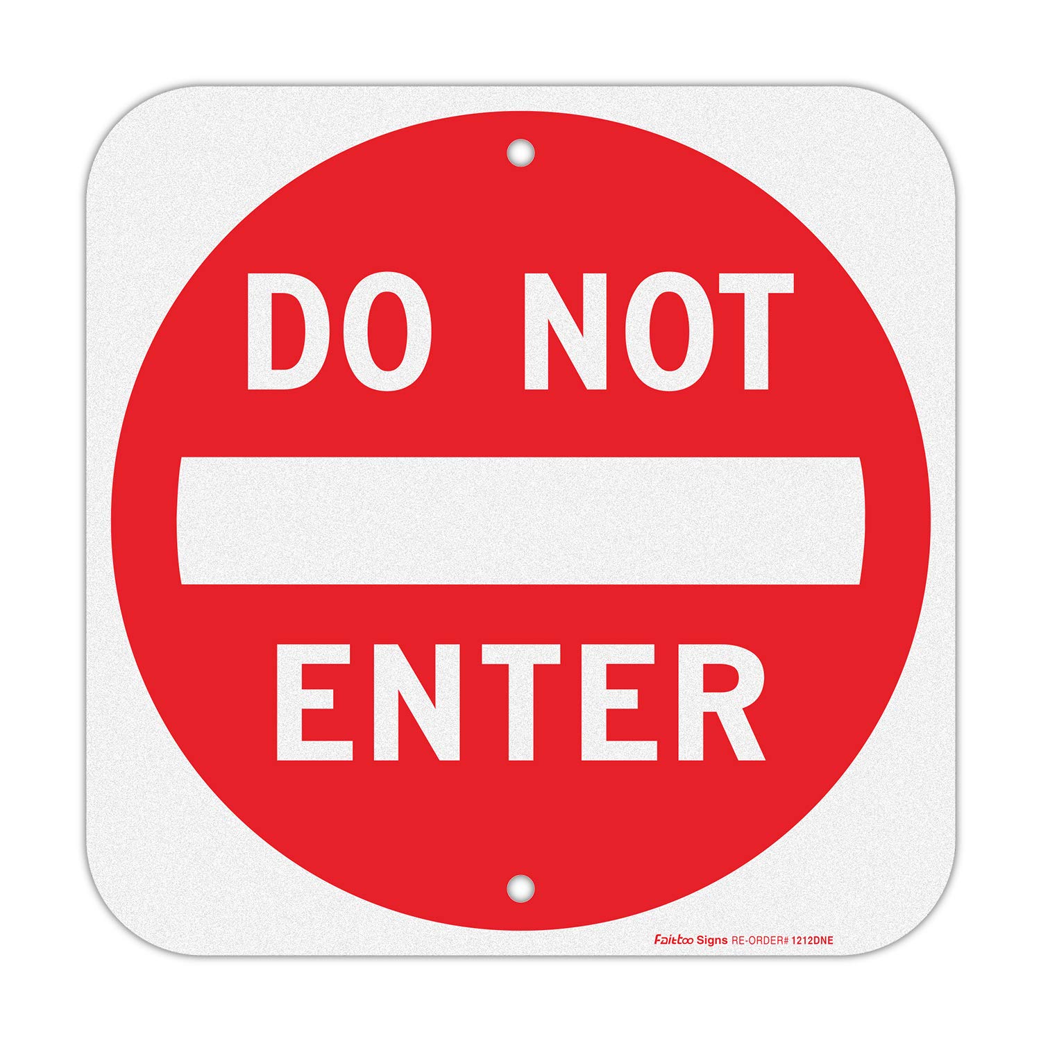 Do Not Enter Sign,12x12 Inch Square .040 Aluminum,Reflective Rust Free Metal Sign,Fade/ Weather Resistant,Easy to Mount,Indoor/Outdoor Use