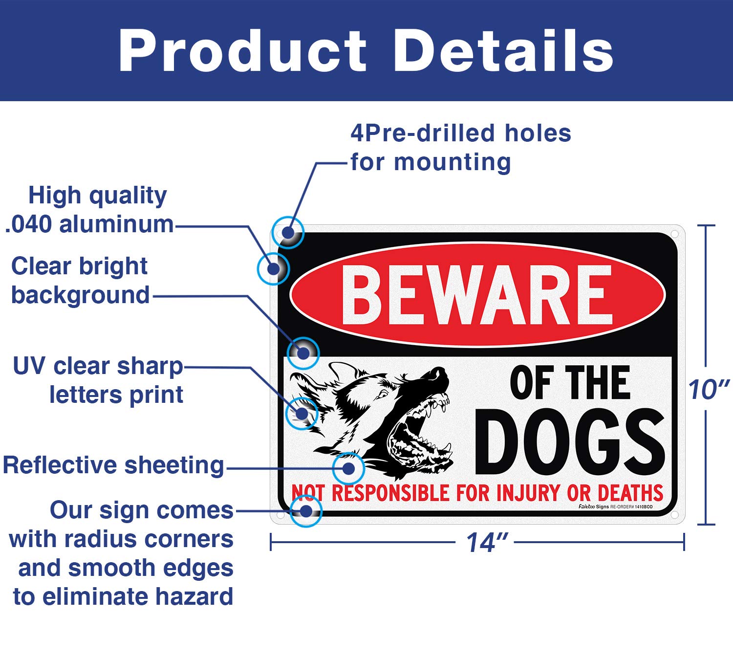 Beware of Dog Sign Not Responsible for Injury or Death,10x7 Inch Rust Free Aluminum Metal Sign, Reflective, Fade Resistant,Weather Resistant, Easy to Mount
