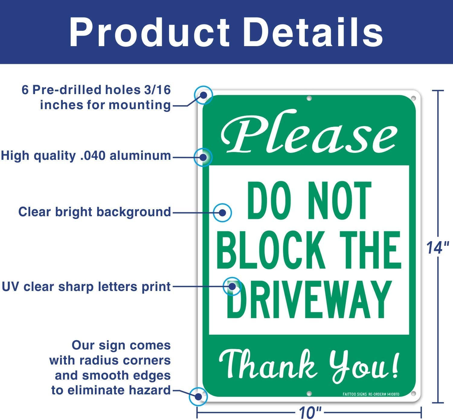 Please Do Not Block The Driveway Thank You Sign, No Parking Sign, 14 x10 Inches .40 Rust Free Aluminum, UV Protected, Durable Ink, Weatherproof, Weather Resistant, Easy To Mount, Indoor &amp; Outdoor Use