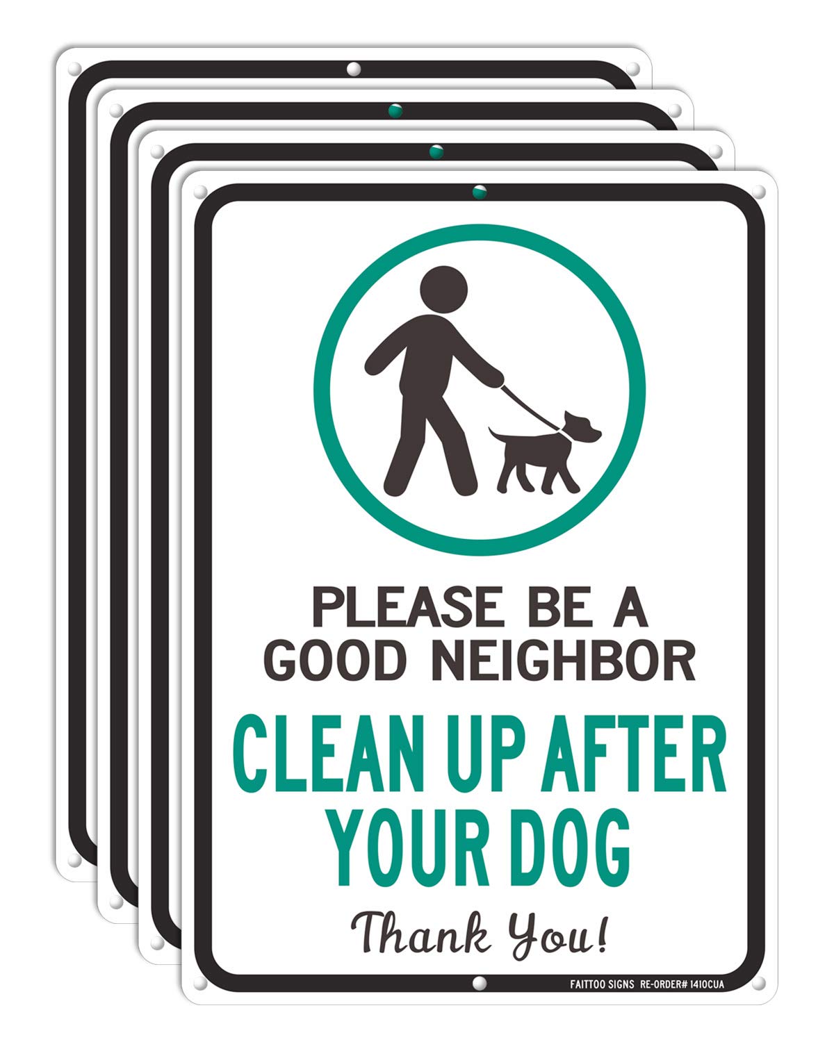 Clean Up After Your Dog Sign 4 Pack, Please Be a Good Neighbor, Clean Up After Your Pets, Be a Good Neighbor Sign, 14x10 Rust Free .40 Aluminum UV Printed, Easy to Mount Weather Resistant, Non-fading