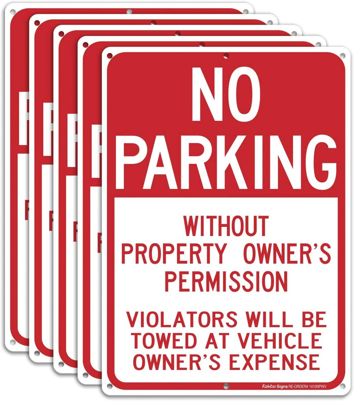 No Parking Without Property Owner's Permission Sign, Violators Will Be Towed at Vehicle Owner's Expense  14 x 10 Inches .40 Rust Free Aluminum Reflective Sign, UV Protected,Weather Resistant