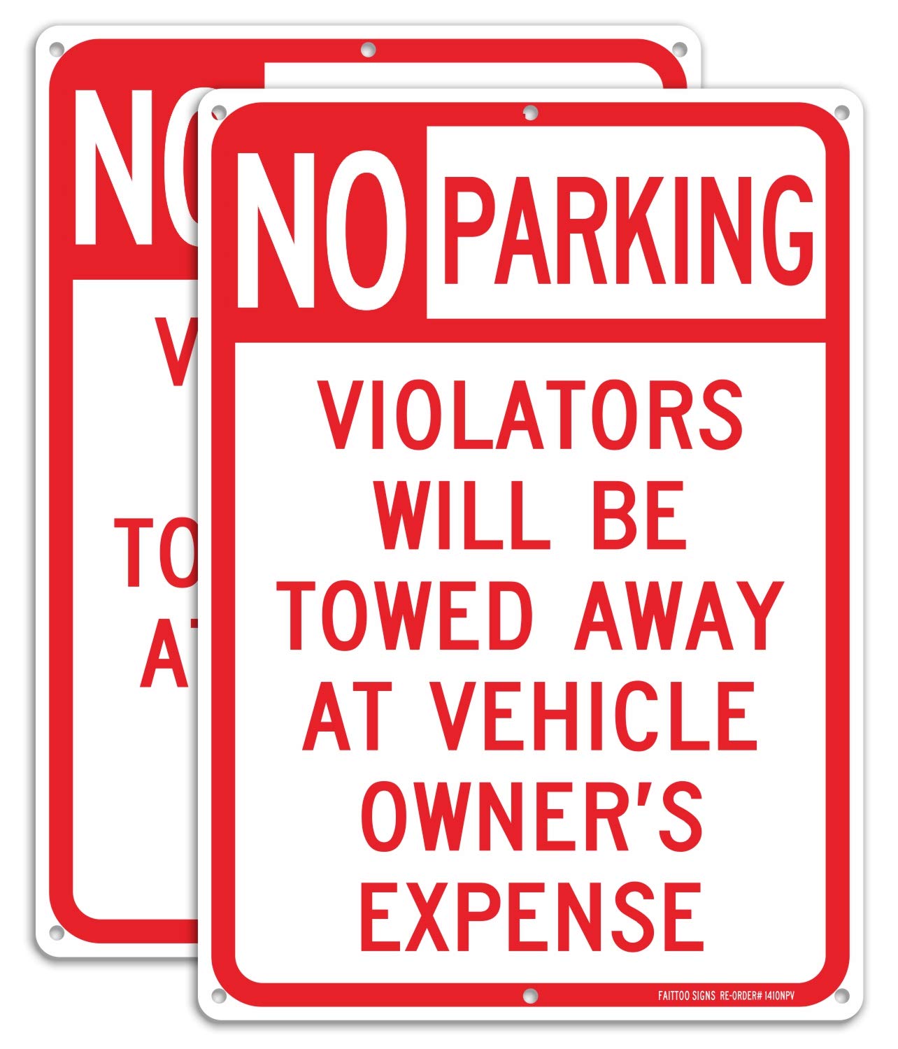No Parking Sign 2 Pack, Violators Will Be Towed Away at Vehicle Owners Expense, 14 X 10 Reflective .40 Rust Free Aluminum, UV Protected, Weather Resistant, Waterproof, Durable Ink，Easy to Mount