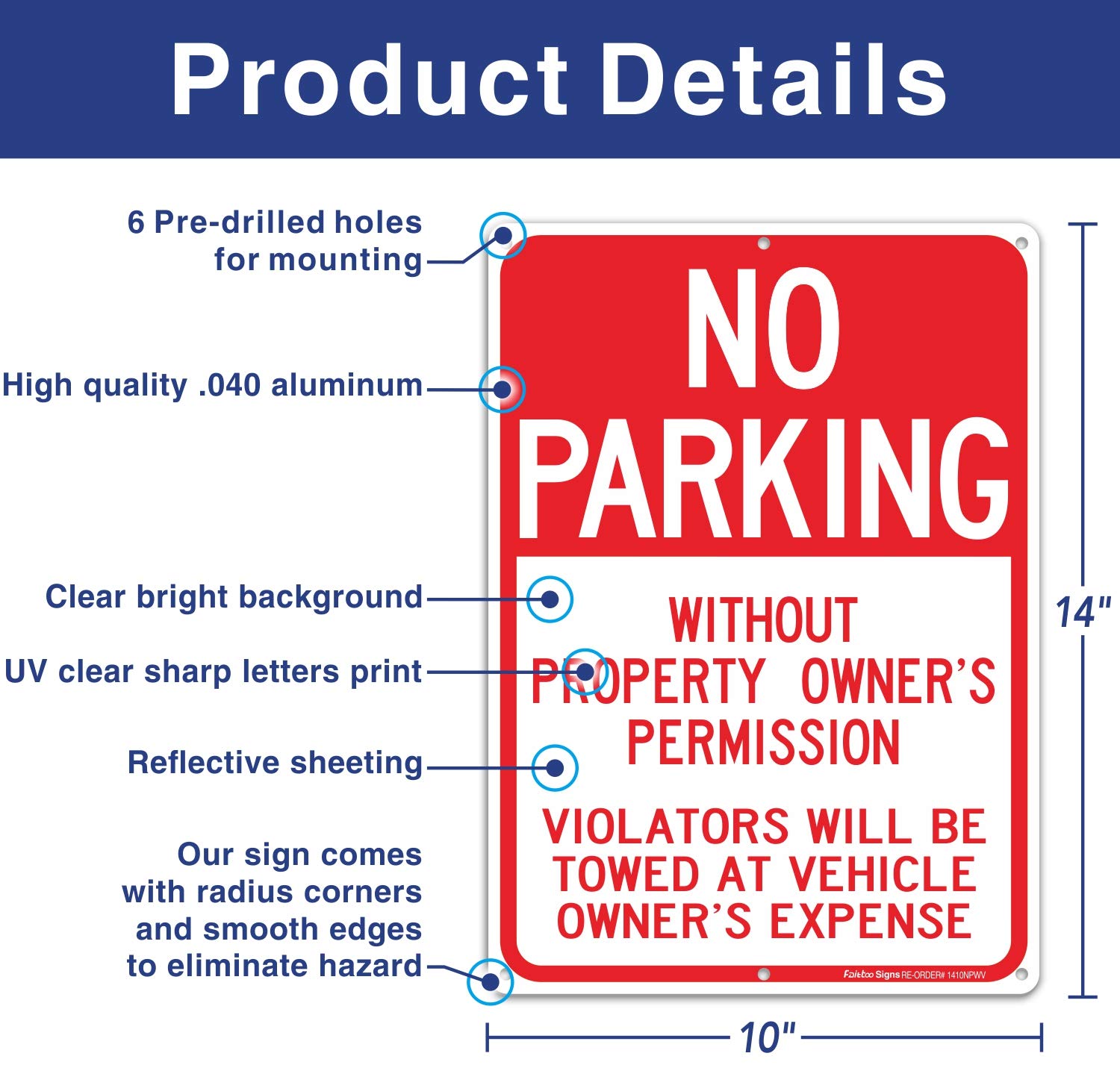 No Parking Without Property Owner's Permission, Violators Will Be Towed at Vehicle Owner's Expense Sign, Reflective .40 Rust Free Aluminum 14 x 10, UV Protected, Weather Resistant, Waterproof, Durable