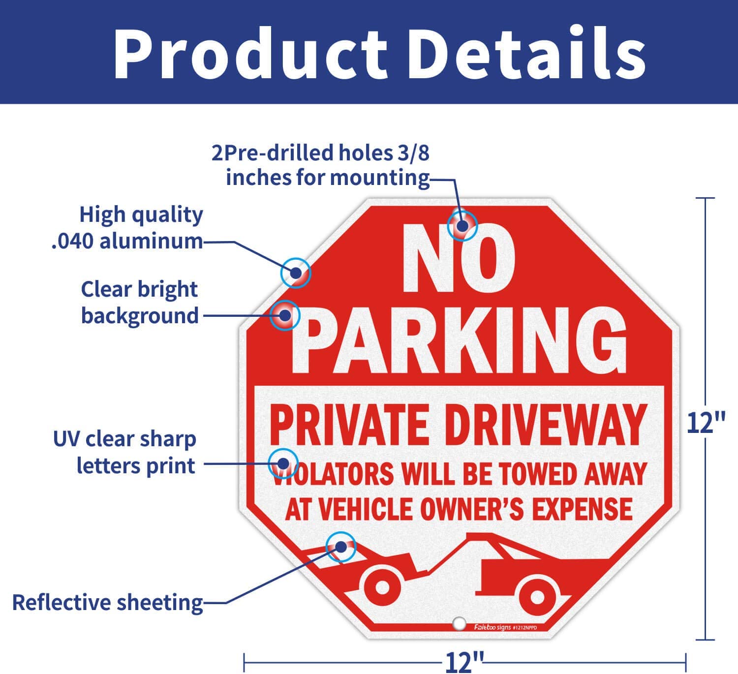 No Parking Sign, Private Driveway Sign Violators Will Be Towed Away at Vehicle Owner's Expense Sign, 12 x 12 Reflective Rust Free Aluminum, Weather Resistant, Durable Ink, Easy to Mount