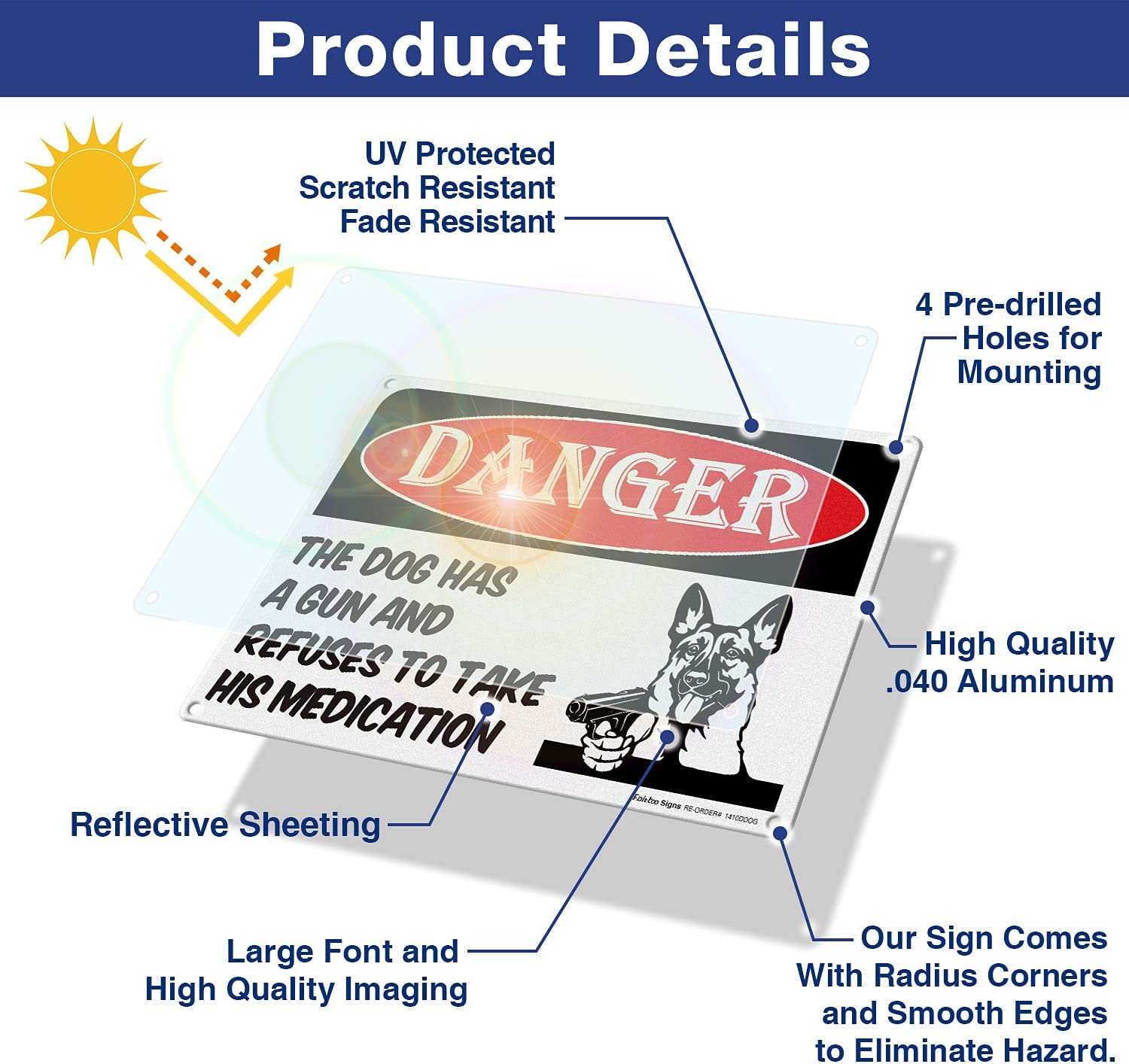 Danger - Dog Has A Gun and Refuses to Take His Medications Sign,Beware of Dog Sign Funny| 14 x 10 In Reflective Aluminum, Weather/Fade Resistant, Easy Mounting, Indoor/Outdoor