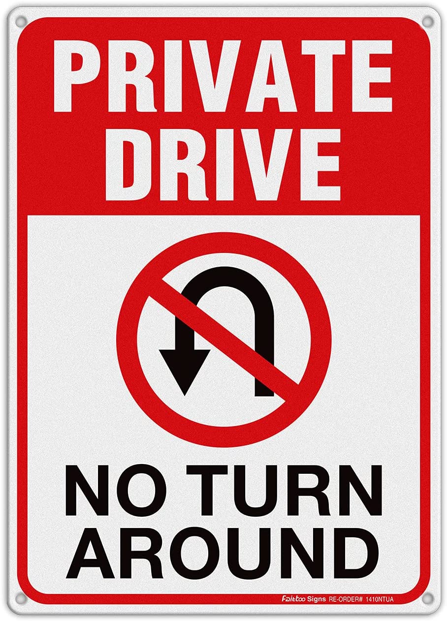 Private Drive Sign, No Turn Around Sign, Driveway Signs No Turnaround,