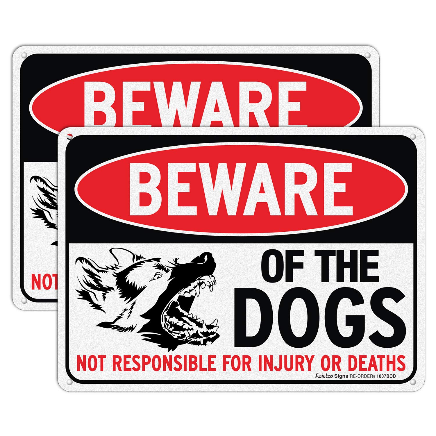 Beware of Dog Sign Not Responsible for Injury or Death,10x7 Inch Rust Free Aluminum Metal Sign, Reflective, Fade Resistant,Weather Resistant, Easy to Mount