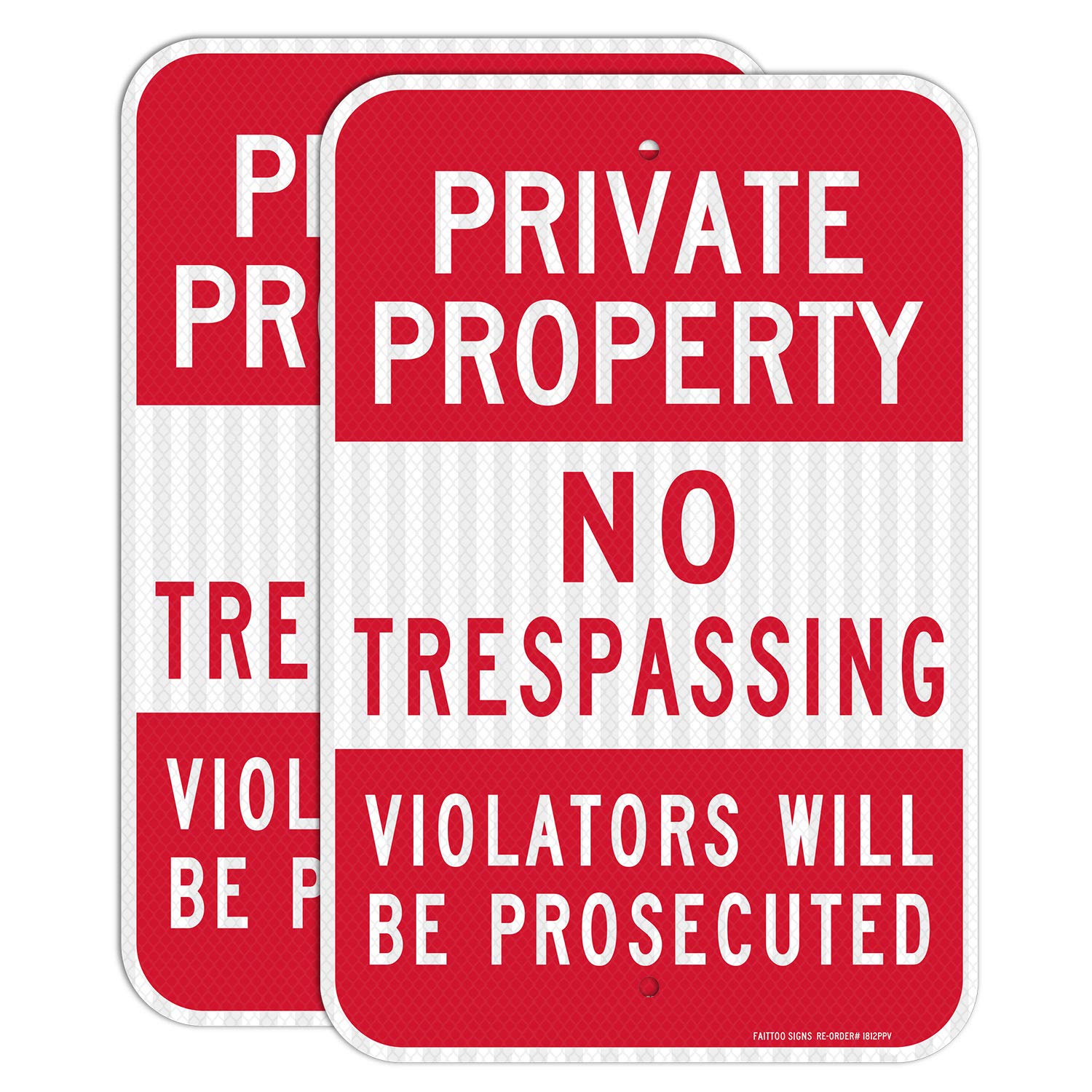 (2 Pack) Private Property No Trespassing Sign, Violators Will Be Prosecuted, 18 x 12 Engineer Grade Reflective Sheeting Rust Free Aluminum, Weather Resistant, Waterproof, Durable Ink, Easy to Mount