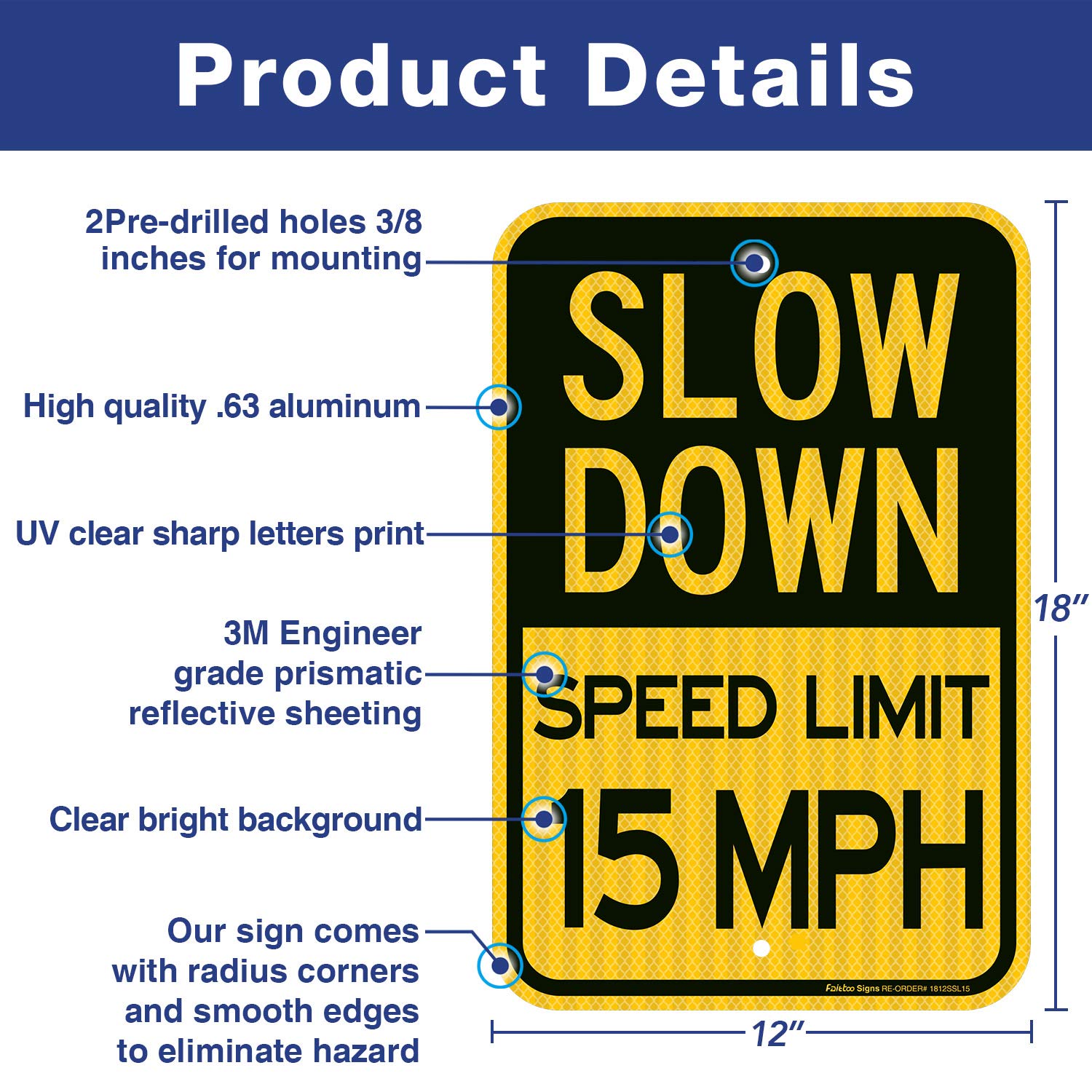 Slow Down Speed Limit 15 MPH Sign, Slow Down Sign, 18 x 12 Inches Engi