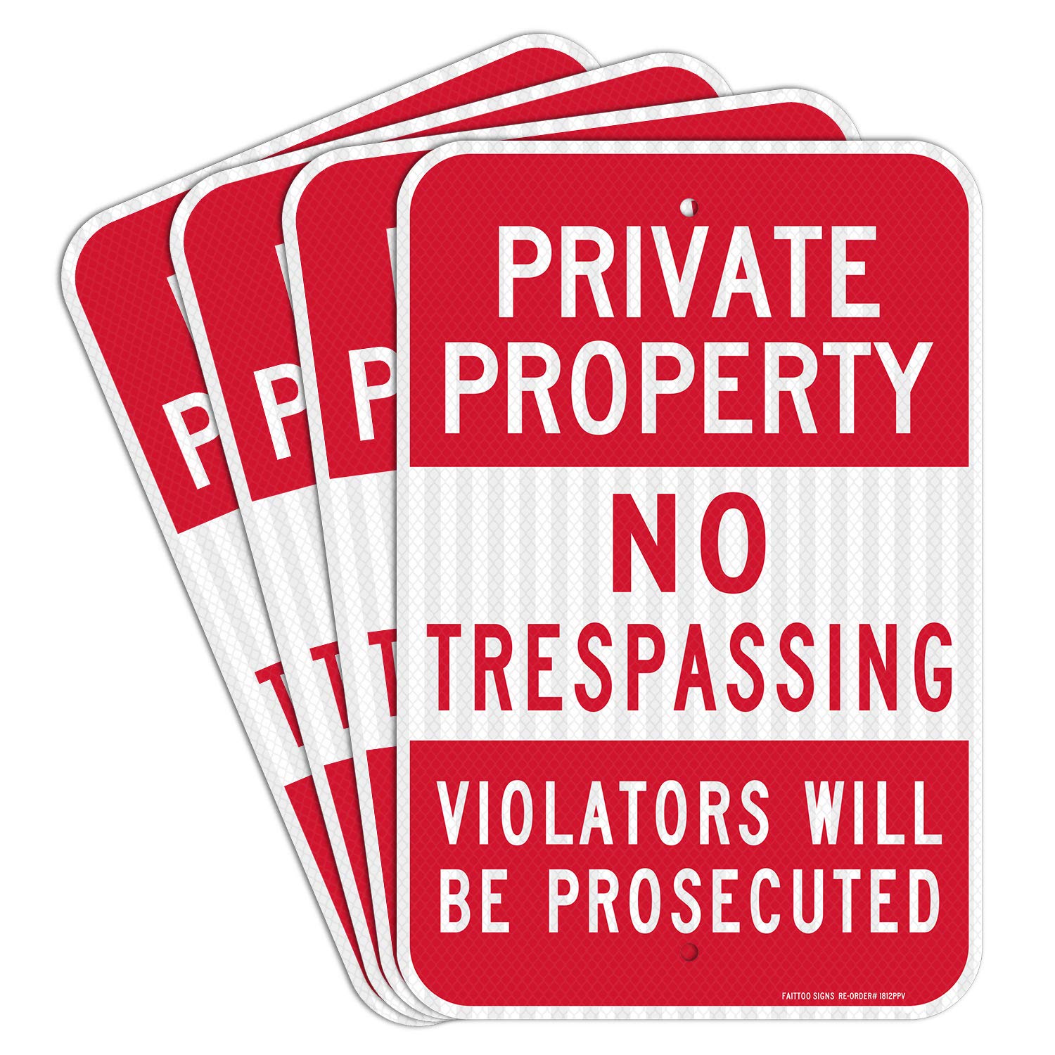 (4 Pack) Private Property No Trespassing Sign, Violators Will Be Prosecuted, 18 x 12 Engineer Grade Reflective Sheeting Rust Free Aluminum, Weather Resistant, Waterproof, Durable Ink, Easy to Mount