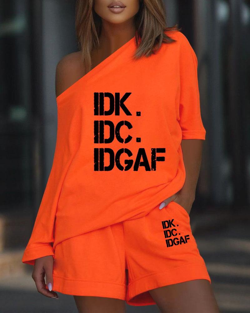 IDK IDC IDGAF Cute Funny Print Casual Top & Shorts Set