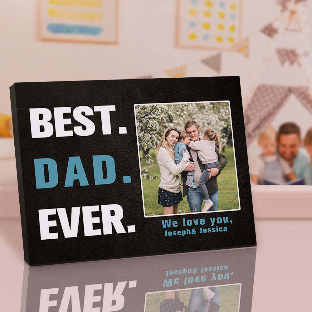 Custom Desktop Picture Frame Personalized Picture Frame Best Dad Ever Father's Day Gift for Dad - soufeelus