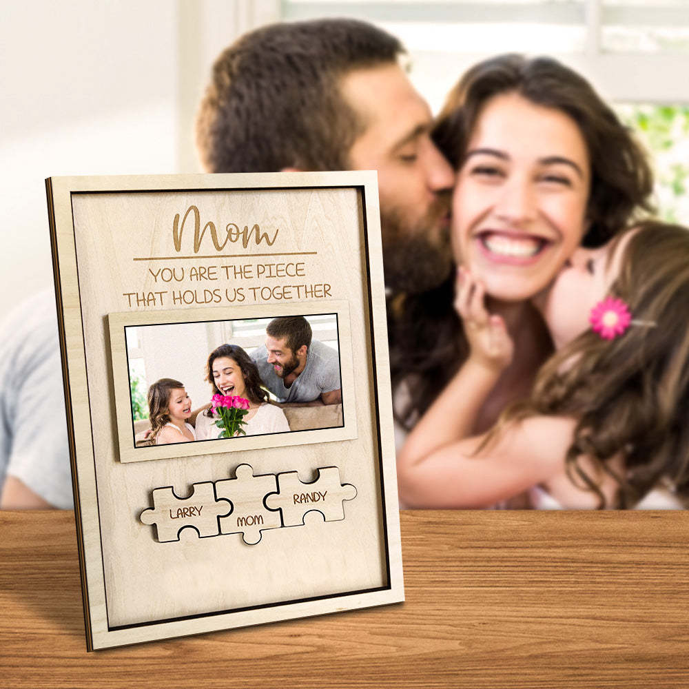 Custom Mom You Are the Piece That Holds Us Together Puzzle Piece Sign Personalized Family Member Sign Gift for Mom - soufeelus