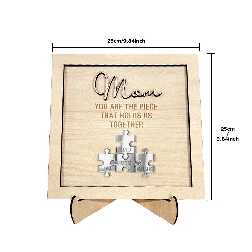 You Are the Piece That Holds Us Together Personalized Mom Puzzle Plaque Mother's Day Gift - soufeelus
