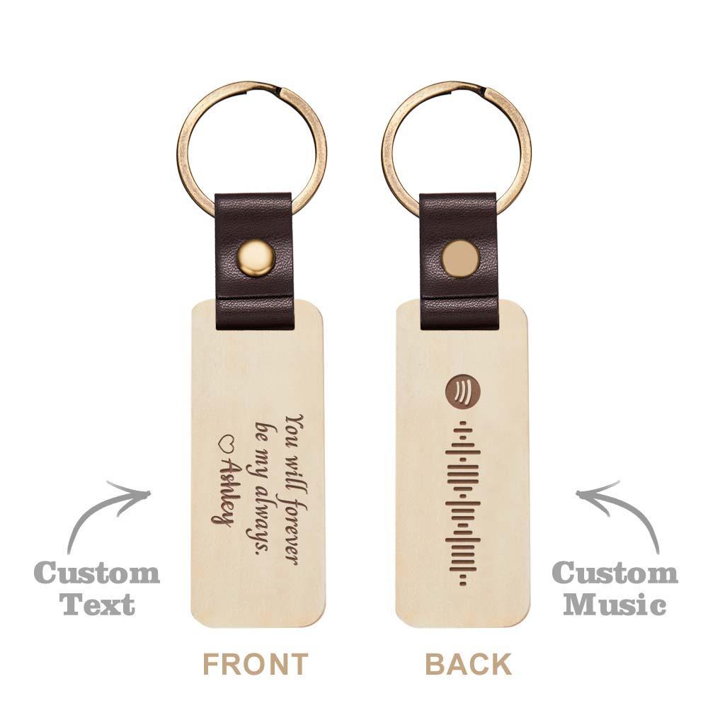 Scannable Spotify Code Wood Keychain Engraved You Will Forever Be My Always Keychain Father's Day Gifts - soufeelus