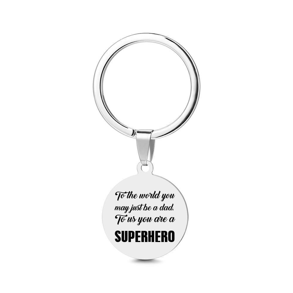 Round Tag Photo Keychain You are a SUPERHERO Gifts for Father - soufeelus